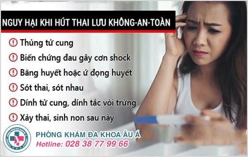 Nguy hại hút thai lưu không an toàn Nguy hại hút thai lưu không an toàn
